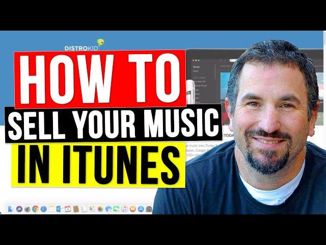 How to Sell Your Music in iTunes