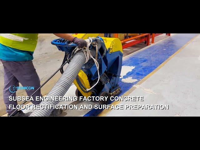 Subsea Engineering Factory Concrete Floor Rectification and Surface Preparation