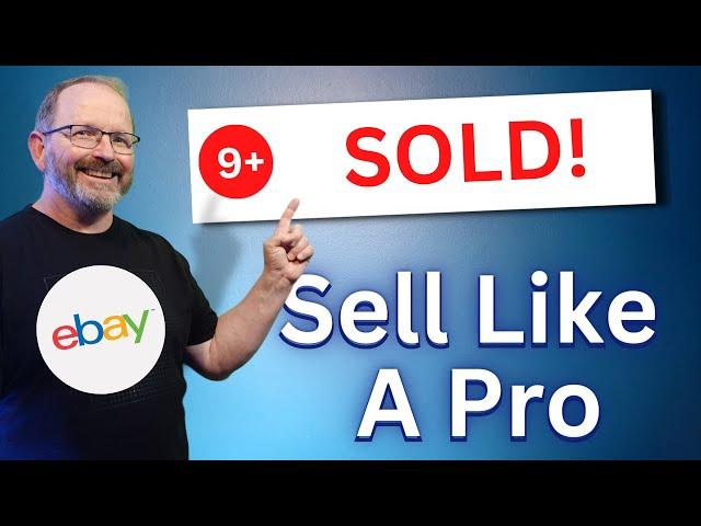 eBay Beginners Can Sell Like The Pros: 5 Keys