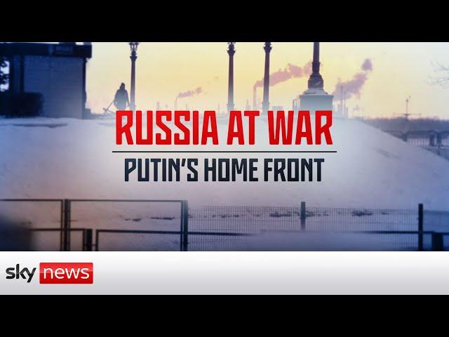 Documentary: Russia At War - Putin's Home Front