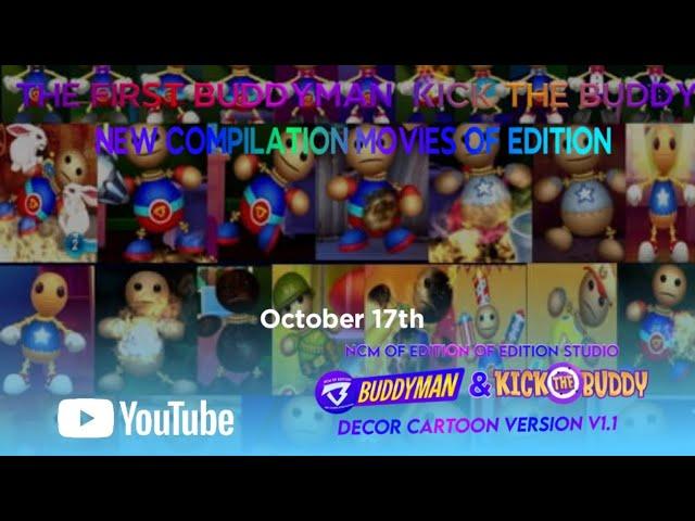 The First Buddyman & Kick The Buddy New Compilation Movies of Edition - Official Trailer on YouTube