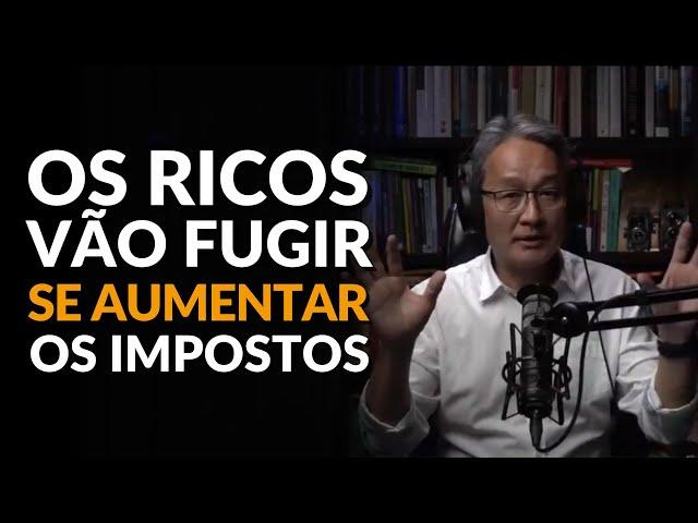 Os Ricos Vão Fugir do País se Aumentar os Impostos?