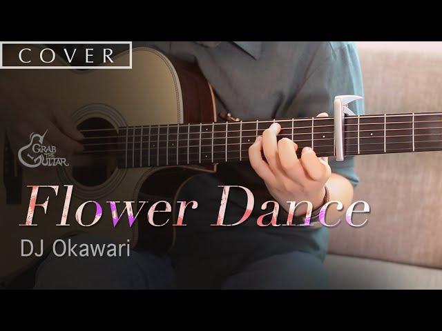 Flower Dance - DJ Okawari (Fingerstyle Guitar Cover + TAB)