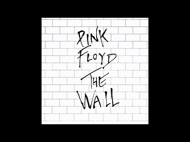 Pink Floyd - Another Brick In The Wall - Remastered