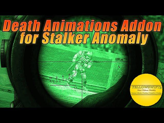 Stalker Anomaly Death Animations