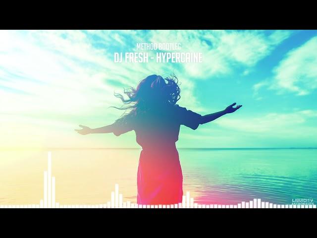 DJ FRESH - Hypercaine (METHOD Bootleg) [FREE DOWNLOAD]