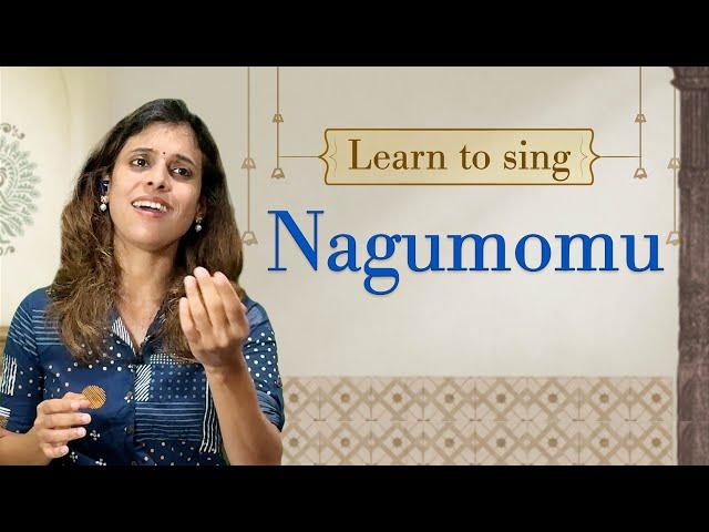 Learn to sing Nagumomu | Pratibha Sarathy