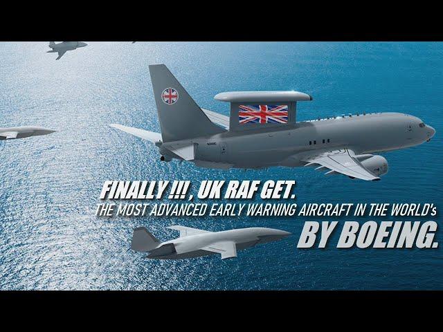 Boeing prepare delivery of the UK’s first E 7 Wedgetail Early Warning Aircraft to Royal Air Force