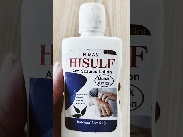 HIMAN HISULF # Anti scabies lotion # use for  body itching , scabies Eczema etc