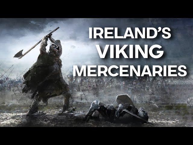 Gallowglass: The Viking-Scot Mercenaries of Ireland