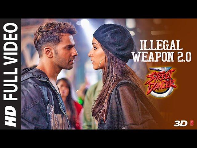 Full Video :Illegal Weapon 2.0|Street Dancer 3D |Varun D,Shraddha K,Nora|Tanishk B,Jasmine S,Garry S