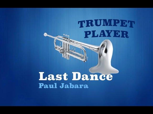 Last Dance - Bb Trumpet - Paul Jabara (No.244)