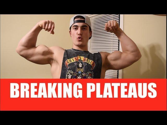 How to Break a Plateau