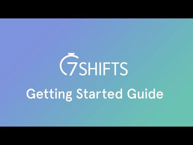 Getting started with 7shifts: Restaurant Employee Scheduling Software | 7shifts