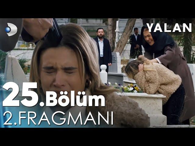 Yalan 25. Bölüm 2. Fragmanı @kanald