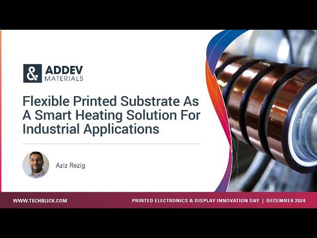ADDEV Materials | Flexible Printed Substrate as a Smart Heating Solution for Industrial applications