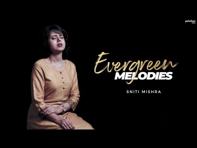 Evergreen Classics | Sniti Mishra (Cover) | Old Hindi Songs Mashup | Mohd. Rafi | Lata Mangeshkar