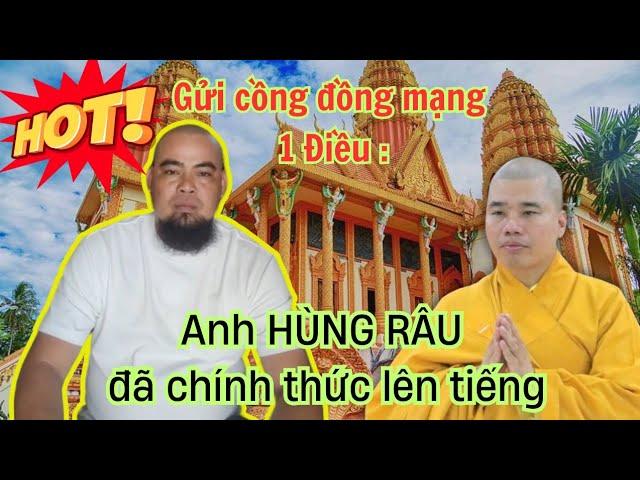 Anh HÙNG RÂU ( Khmer ) chính thức lên tiếng về Thích Nhuận Đức - mới nhất