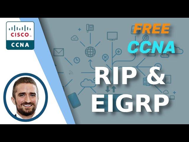 Free CCNA | RIP & EIGRP | Day 25 | CCNA 200-301 Complete Course