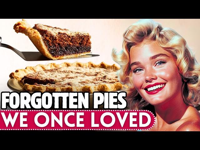 20 Forgotten Pies That Vanished From The Family Table!