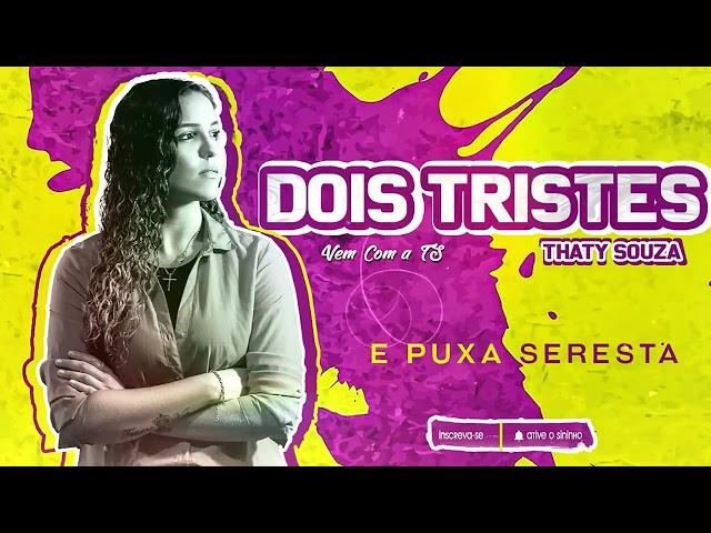 Thaty Souza-Dois Tristes