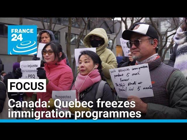 Canada: Concern as Quebec freezes two major immigration programmes • FRANCE 24 English