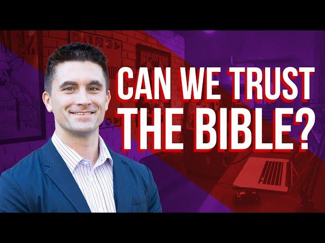 Can We Trust The Bible: With Greg Gilbert