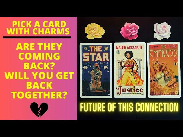 ️️ARE THEY COMING BACK? WILL YOU GET BACK TOGETHER️‍️️|CHARM|TAROT PICK A CARD