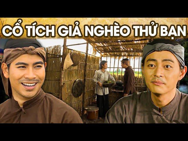 CỔ TÍCH GIẢ NGHÈO THỬ BẠN | CỔ TÍCH VIỆT NAM MỚI NHẤT 2024 | PHIM CỔ TÍCH HAY 2024 | GHIỀN CỔ TÍCH