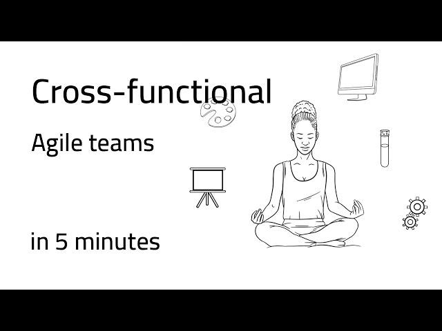 How to build a cross functional Agile team - in five minutes