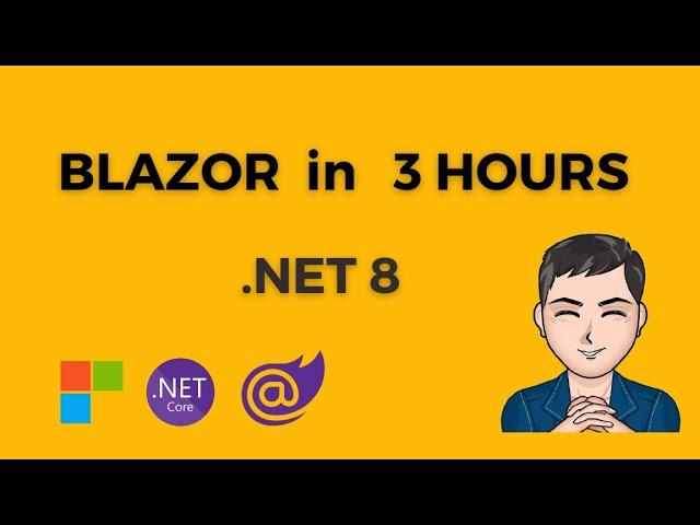 Blazor in .NET 8 in 3 Hours | Blazor Server | WebAssembly | Entity Framework Core | ASP.NET Identity