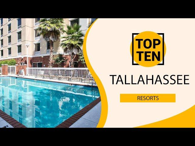 Top 10 Best Resorts to Visit in Tallahassee, Florida | USA - English