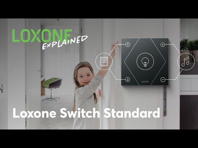 Loxone Explained - Loxone Switch Standard | 2022 [HD]