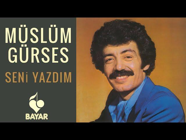 Müslüm Gürses - Seni Yazdım