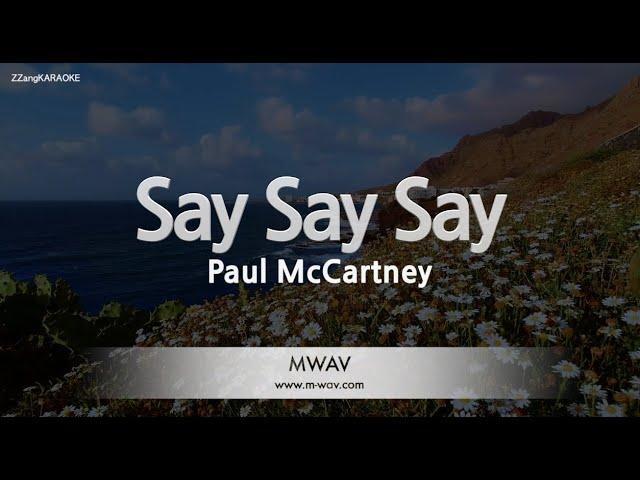 Paul McCartney-Say Say Say (Karaoke Version)