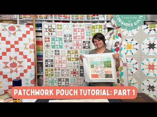 Let's make a Patchwork Pouch!