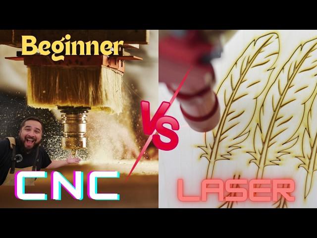 CNC Vs Laser Which one should I get