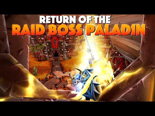 Raid Boss Paladin Returns