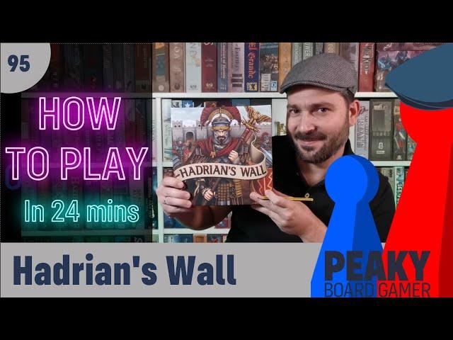 How to play Hadrian's Wall board game - Full teach - Peaky Boardgamer