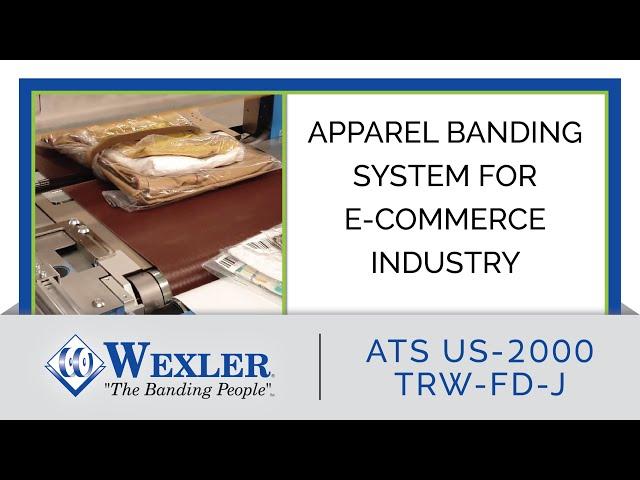 Apparel Banding System for E-commerce Industry (with Transit) - US-2000 TRW-FD-J