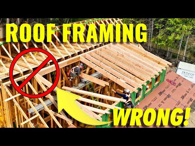 ROOF FRAMING DISASTER! What Happens When You Get it WRONG!