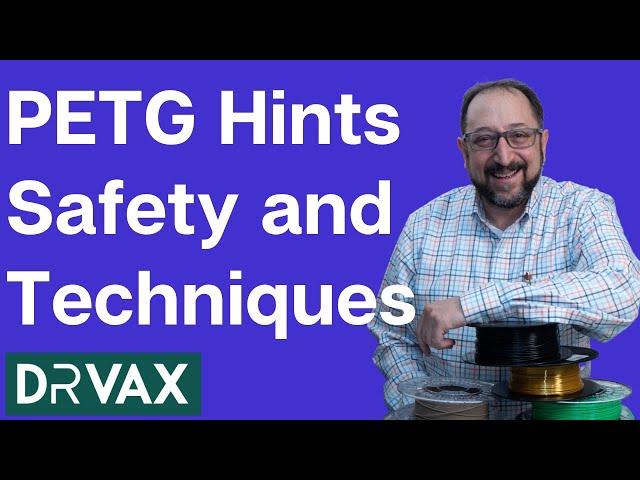 How to 3d Print PETG Reliably and Safely