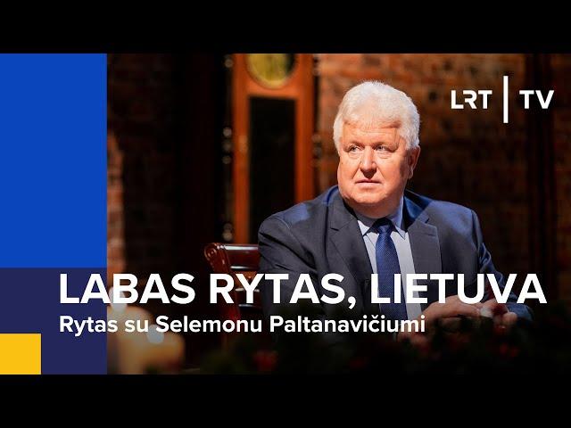 Rytas su Selemonu Paltanavičiumi | Labas rytas, Lietuva | 2024-09-21