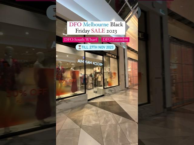 Black Friday Sale DFO Australia #melbourne #DFO #BLKFRI #discount #offer #shopingDiscount 