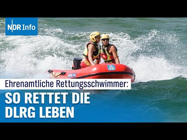 Rettungsschwimmer an der Ostsee: Ehrenamtler der DLRG im Einsatz | NDR Info