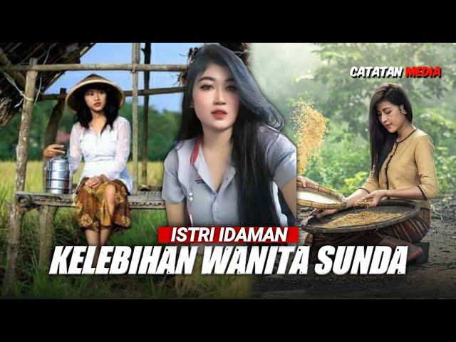 Jadi Istri Idaman - Inilah 10 Kelebihan Wanita Sunda