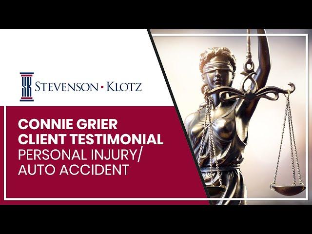 Stevenson Klotz Law Firm - Personal Injury/Auto Accident Client Testimonial