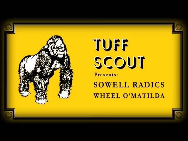 01 Sowell Radics - Wheel O Matilda [Tuff Scout]