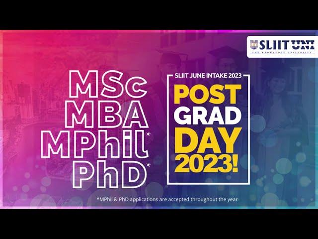 SLIIT Postgraduate Open DAY 2023! Register Now!