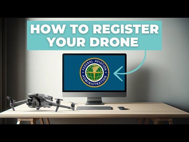 How to Register Your Drone with the FAA in 2024